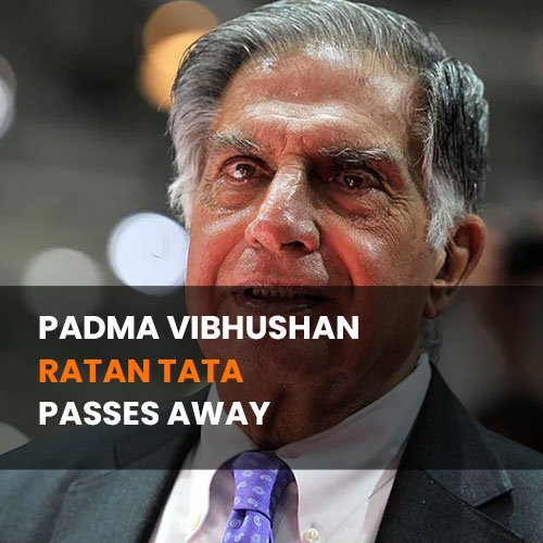 India Mourns the Loss of Beloved Industrial Icon, Padma Vibhushan Ratan Tata